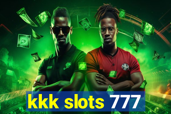 kkk slots 777